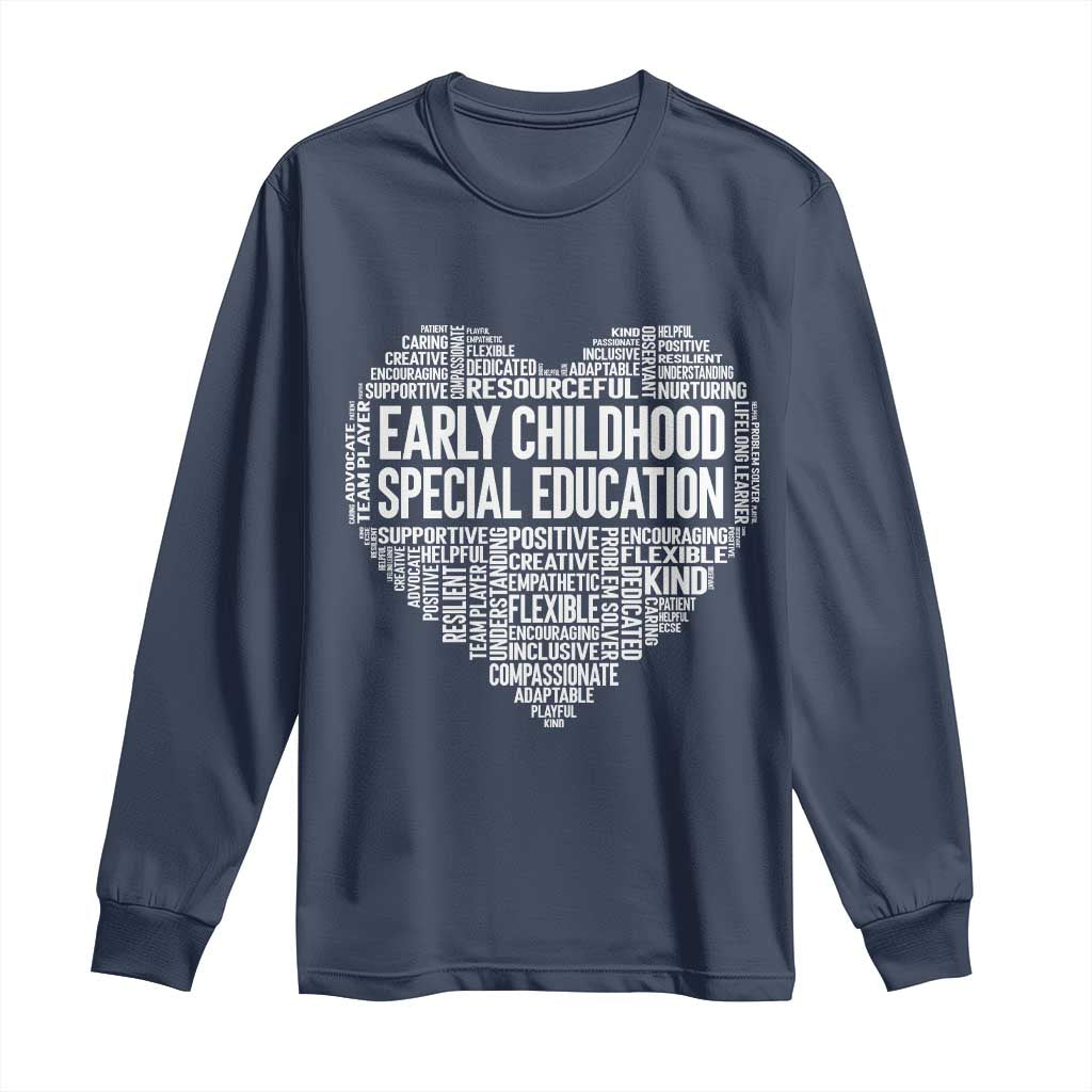 Early Childhood Special Education Teacher Long Sleeve Shirt Caring Compassionate Kindness