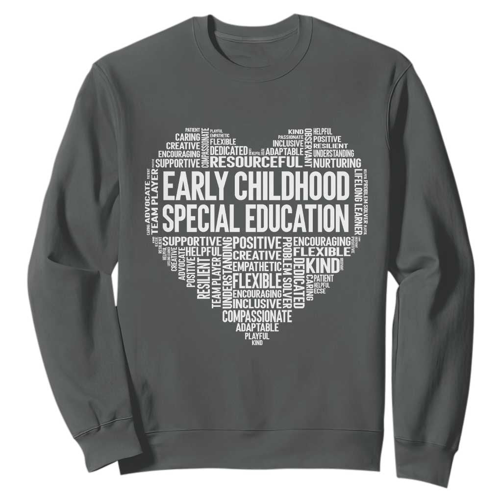 Early Childhood Special Education Teacher Sweatshirt Caring Compassionate Kindness