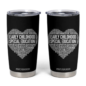 Early Childhood Special Education Teacher Tumbler Cup Caring Compassionate Kindness