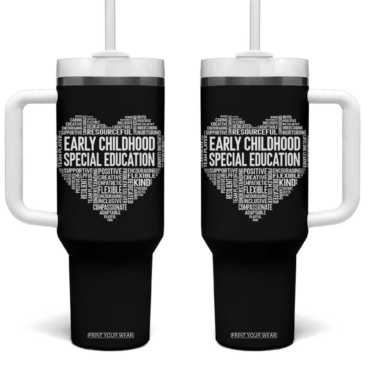 Early Childhood Special Education Teacher Tumbler With Handle Caring Compassionate Kindness TS12 One Size: 40 oz Black Print Your Wear