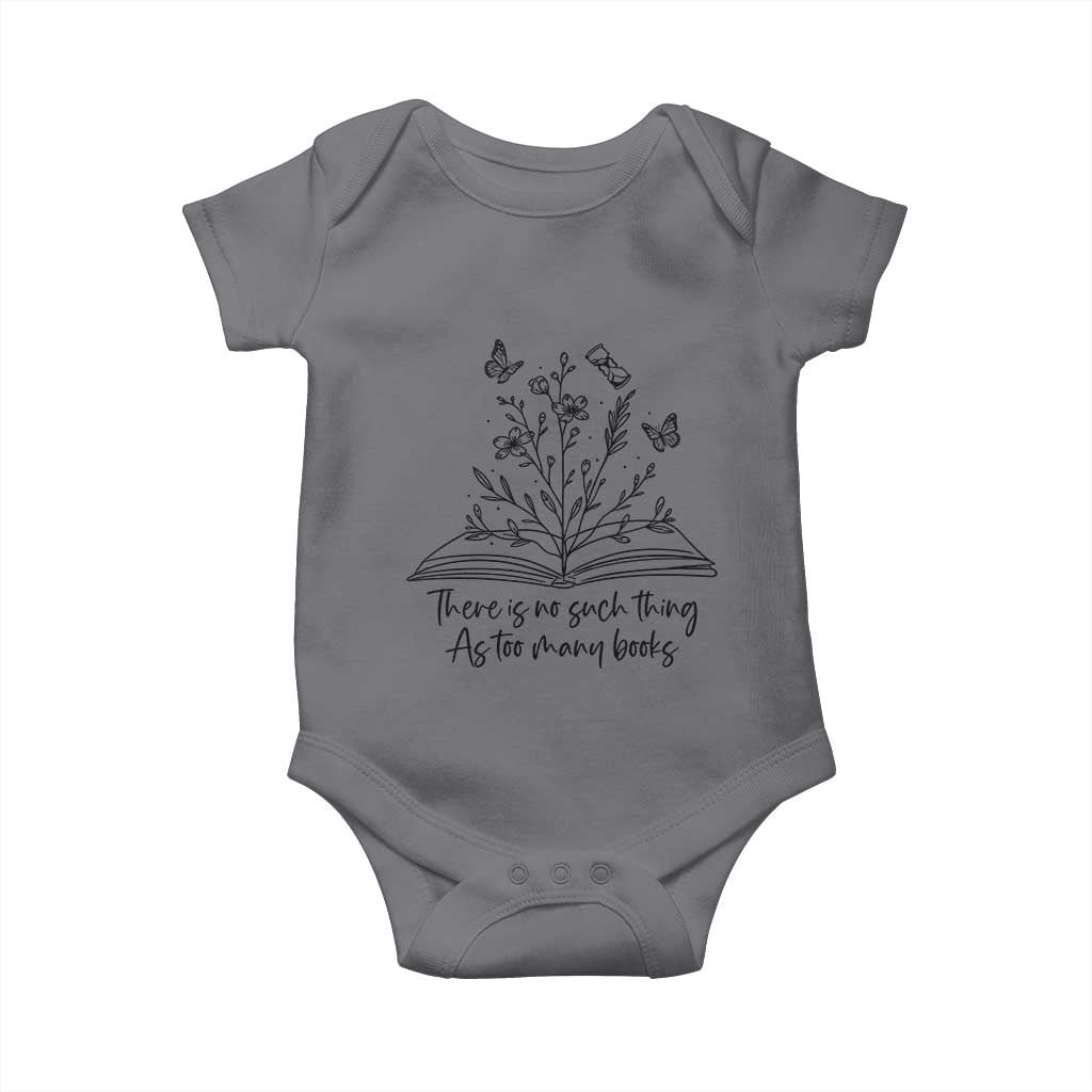 Floral Bookworm Reader Baby Onesie There Is No Such Thing As Too Many Books