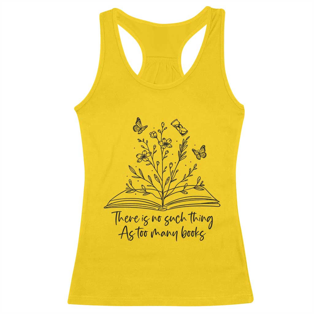 Floral Bookworm Reader Racerback Tank Top There Is No Such Thing As Too Many Books