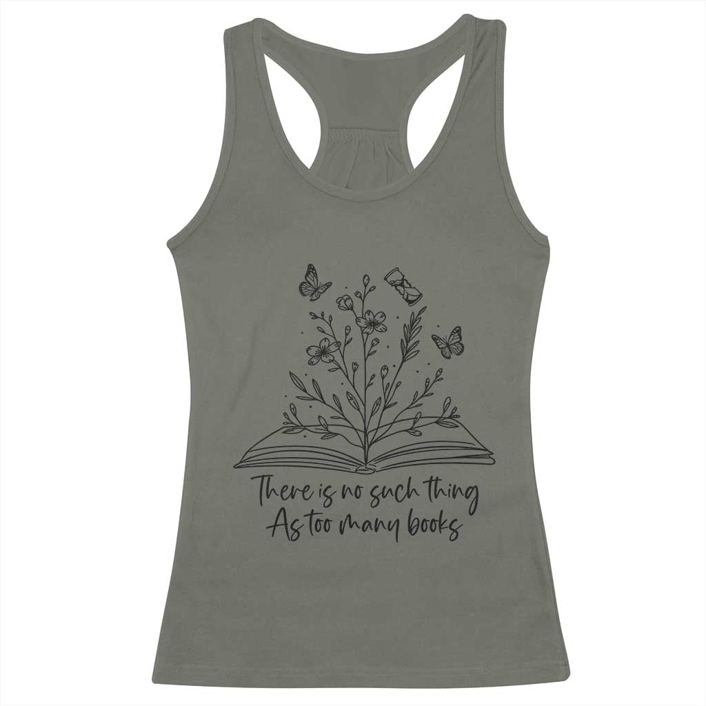 Floral Bookworm Reader Racerback Tank Top There Is No Such Thing As Too Many Books