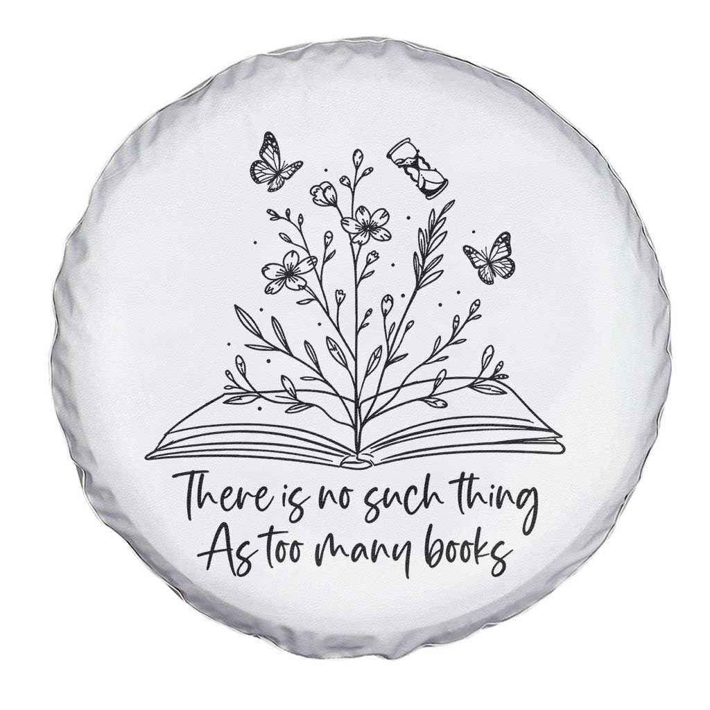 Floral Bookworm Reader Spare Tire Cover There Is No Such Thing As Too Many Books