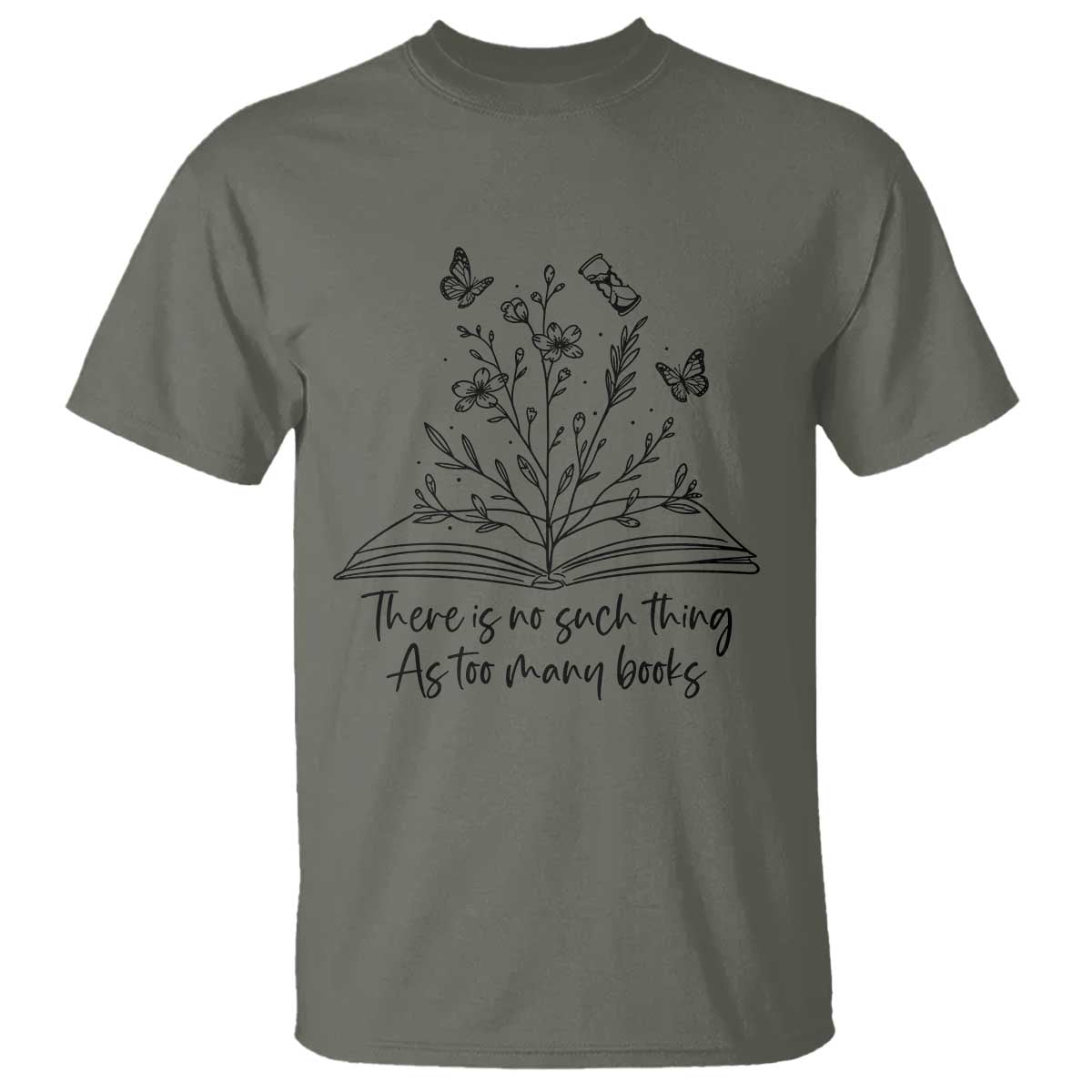 Floral Bookworm Reader T Shirt There Is No Such Thing As Too Many Books