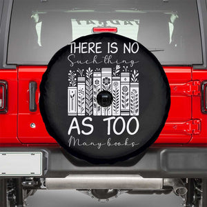 Bookworm Reading Lover Spare Tire Cover There Is No Such Thing As Too Many Books