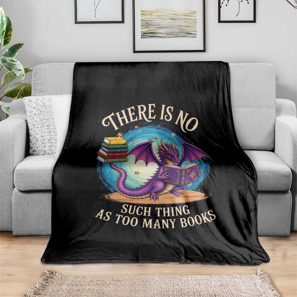 Fantasy Dragon Book Lover Throw Blanket There Is No Such Thing As Too Many Books TS12 Print Your Wear
