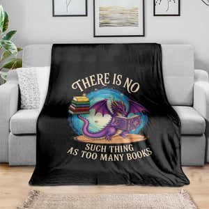Fantasy Dragon Book Lover Throw Blanket There Is No Such Thing As Too Many Books TS12 Print Your Wear