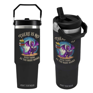 Fantasy Dragon Book Lover Flip Straw Tumbler There Is No Such Thing As Too Many Books TS12 One Size: 30 oz Black Print Your Wear