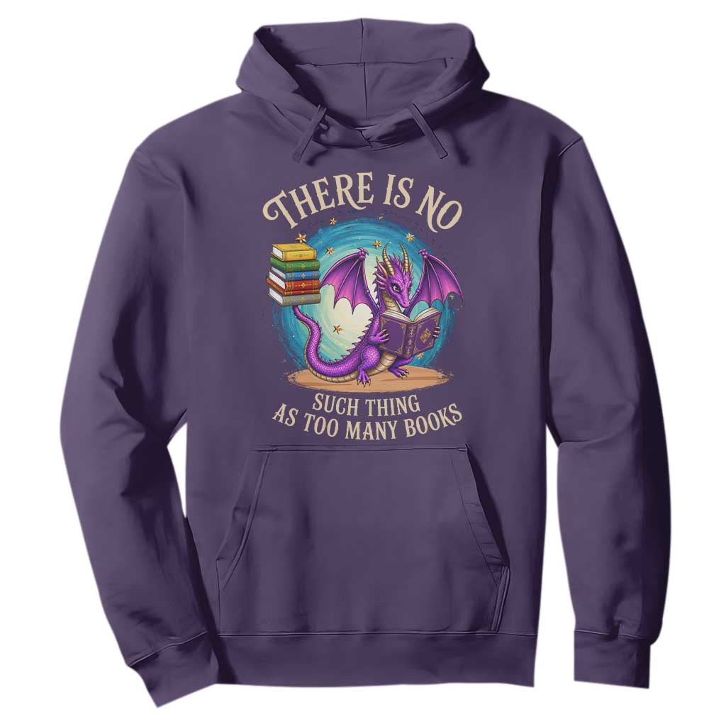 Fantasy Dragon Book Lover Hoodie There Is No Such Thing As Too Many Books TS12 Purple Print Your Wear