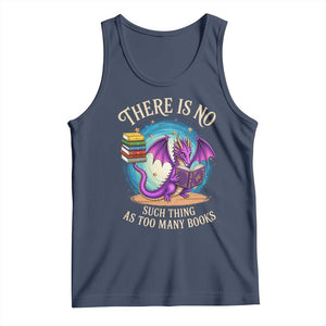 Fantasy Dragon Book Lover Tank Top There Is No Such Thing As Too Many Books TS12 Navy Print Your Wear