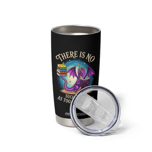 Fantasy Dragon Book Lover Tumbler Cup There Is No Such Thing As Too Many Books TS12 Print Your Wear