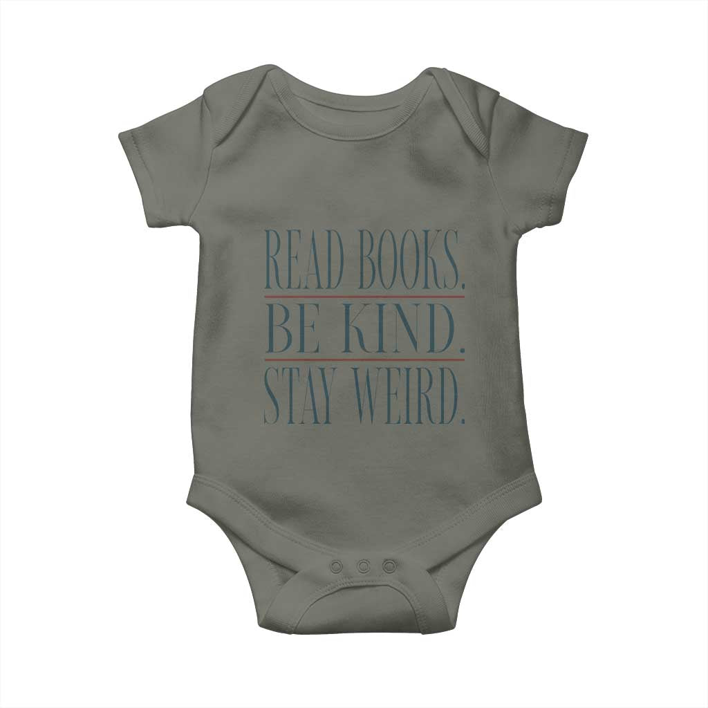 Be Kind Stay Weird Book Lover Baby Onesie Teacher Reading Books Gift