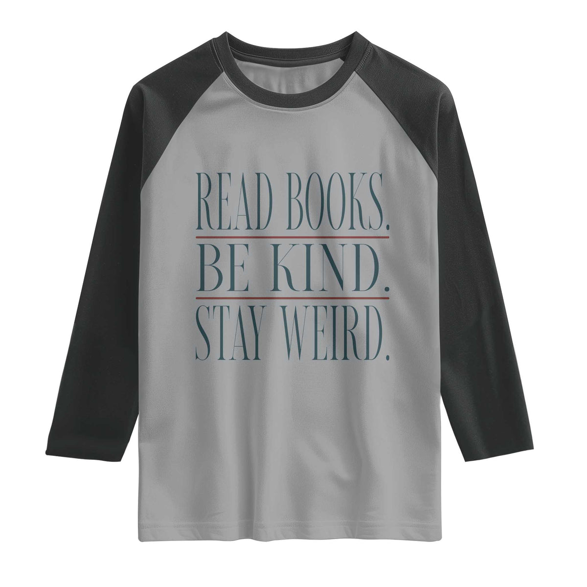 Be Kind Stay Weird Book Lover Raglan Shirt Teacher Reading Books Gift