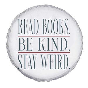 Be Kind Stay Weird Book Lover Spare Tire Cover Teacher Reading Books Gift