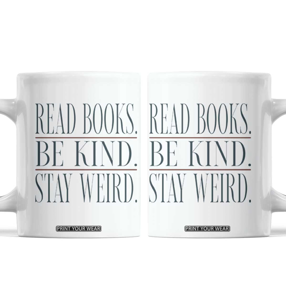 Be Kind Stay Weird Book Lover Coffee Mug Teacher Reading Books Gift