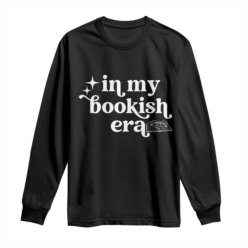 In My Bookish Era Reading Gift Long Sleeve Shirt Book Lover