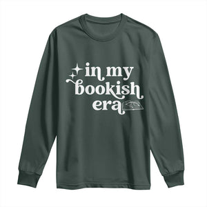 In My Bookish Era Reading Gift Long Sleeve Shirt Book Lover