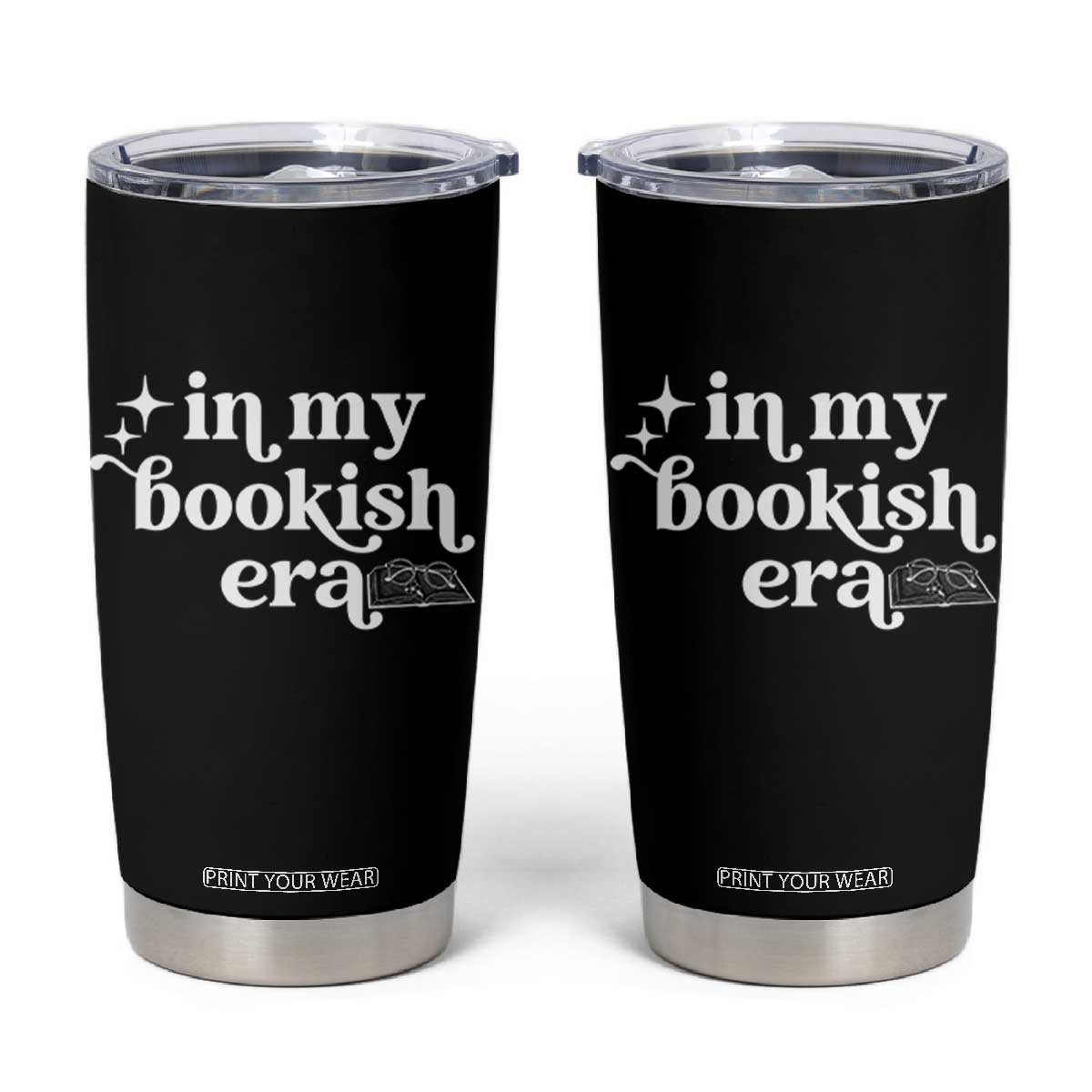 In My Bookish Era Reading Gift Tumbler Cup Book Lover TS12 Black Print Your Wear
