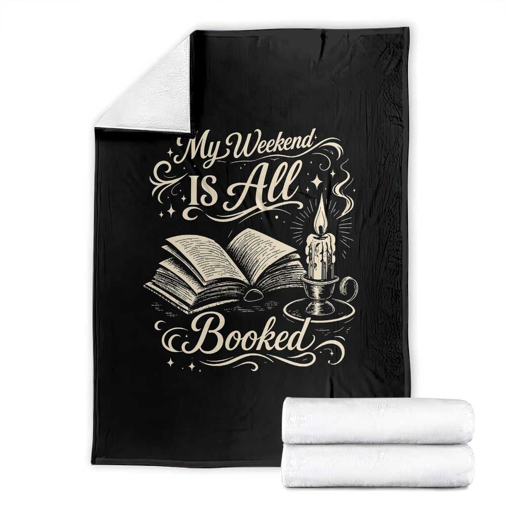 My Weekend Is All Booked Book Lover Throw Blanket Reading Enthusiast Quote