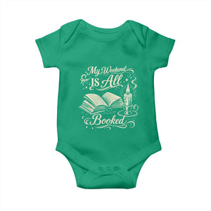 My Weekend Is All Booked Book Lover Baby Onesie Reading Enthusiast Quote