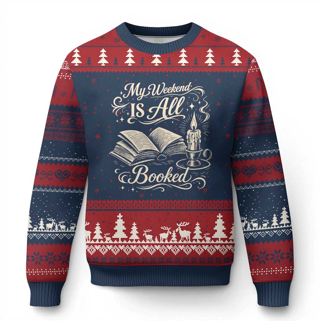 My Weekend Is All Booked Book Lover Ugly Christmas Sweater Reading Enthusiast Quote TS12 Navy Red Print Your Wear