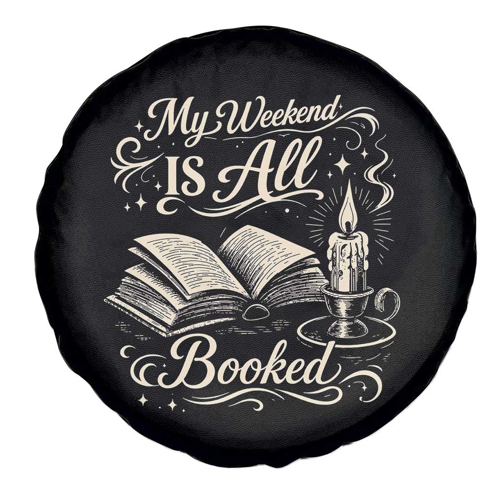 My Weekend Is All Booked Book Lover Spare Tire Cover Reading Enthusiast Quote