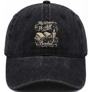 My Weekend Is All Booked Book Lover Washed Cotton Baseball Cap Reading Enthusiast Quote