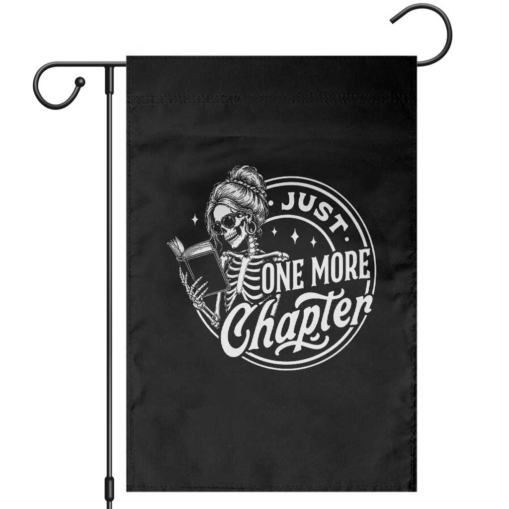 Just One More Chapter Skeleton Woman Garden Flag Book Lover Gift