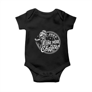 Just One More Chapter Skeleton Woman Baby Onesie Book Lover Gift