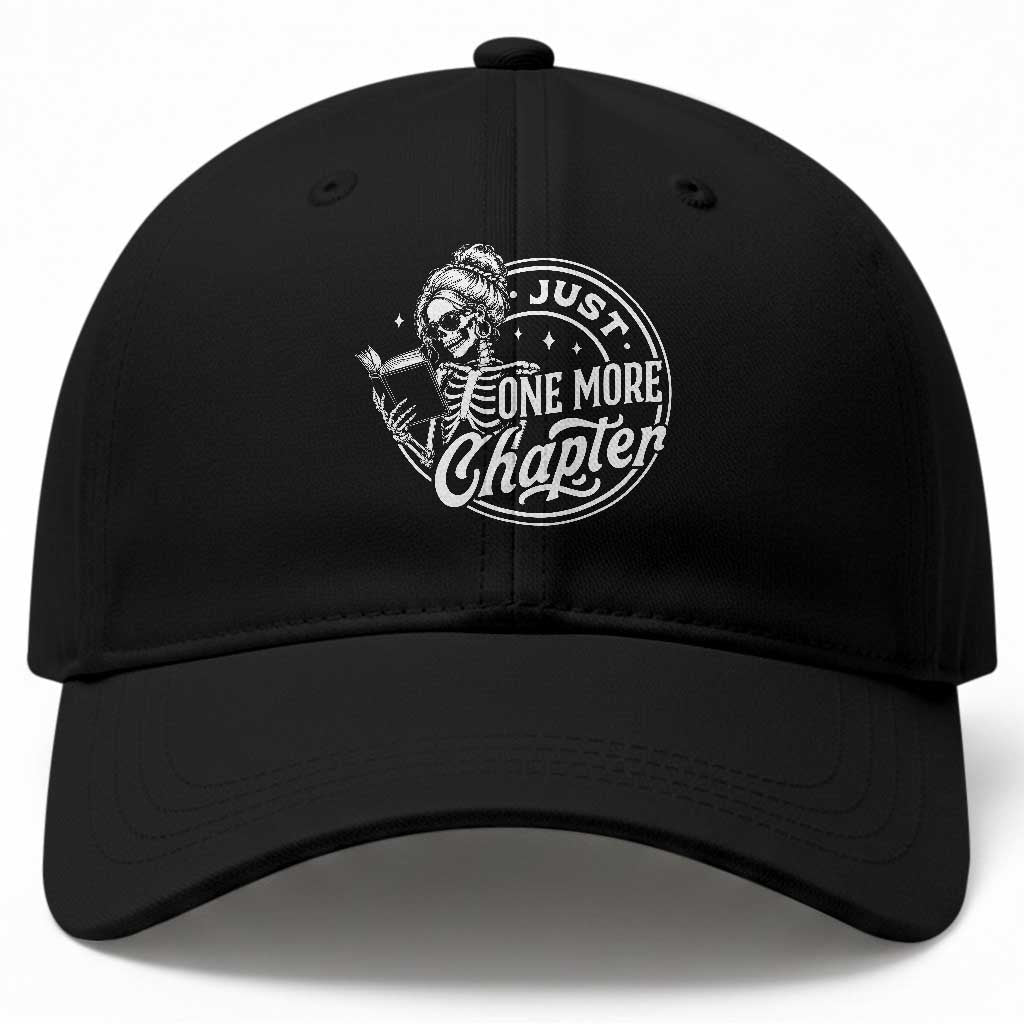 Just One More Chapter Skeleton Woman Baseball Cap Book Lover Gift TS12 Print Your Wear