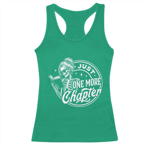 Just One More Chapter Skeleton Woman Racerback Tank Top Book Lover Gift