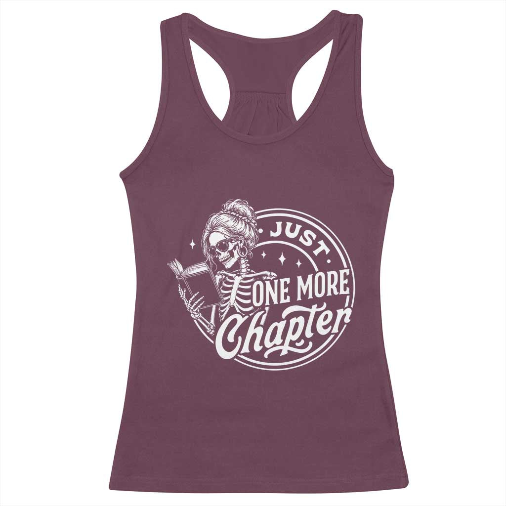 Just One More Chapter Skeleton Woman Racerback Tank Top Book Lover Gift