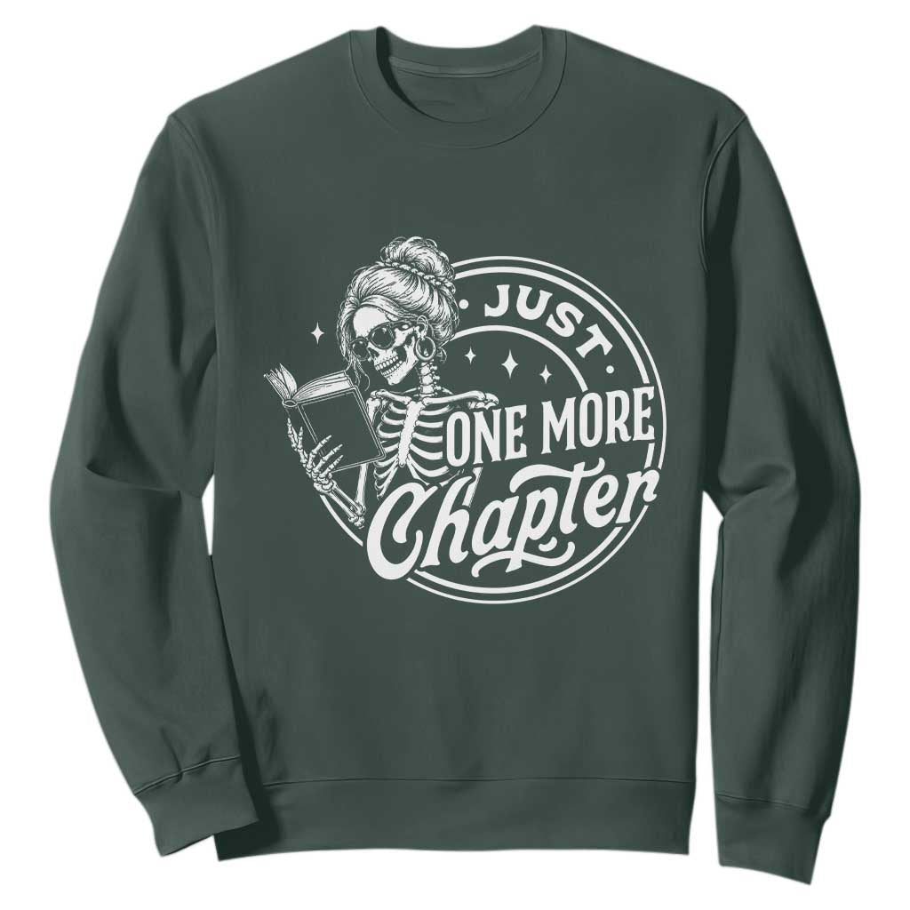 Just One More Chapter Skeleton Woman Sweatshirt Book Lover Gift