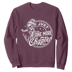 Just One More Chapter Skeleton Woman Sweatshirt Book Lover Gift