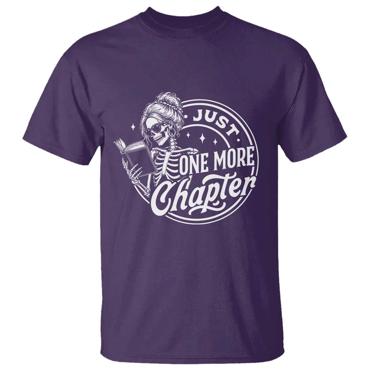 Just One More Chapter Skeleton Woman T Shirt Book Lover Gift
