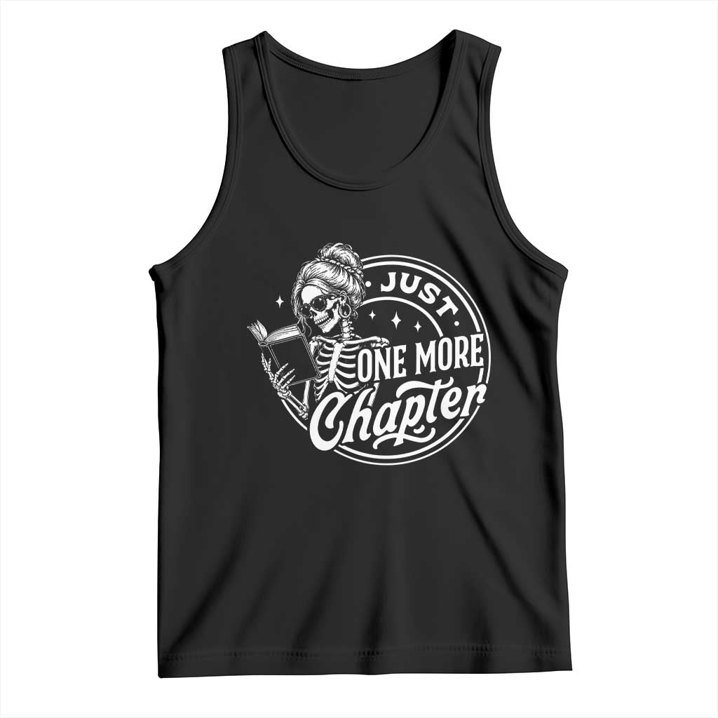 Just One More Chapter Skeleton Woman Tank Top Book Lover Gift