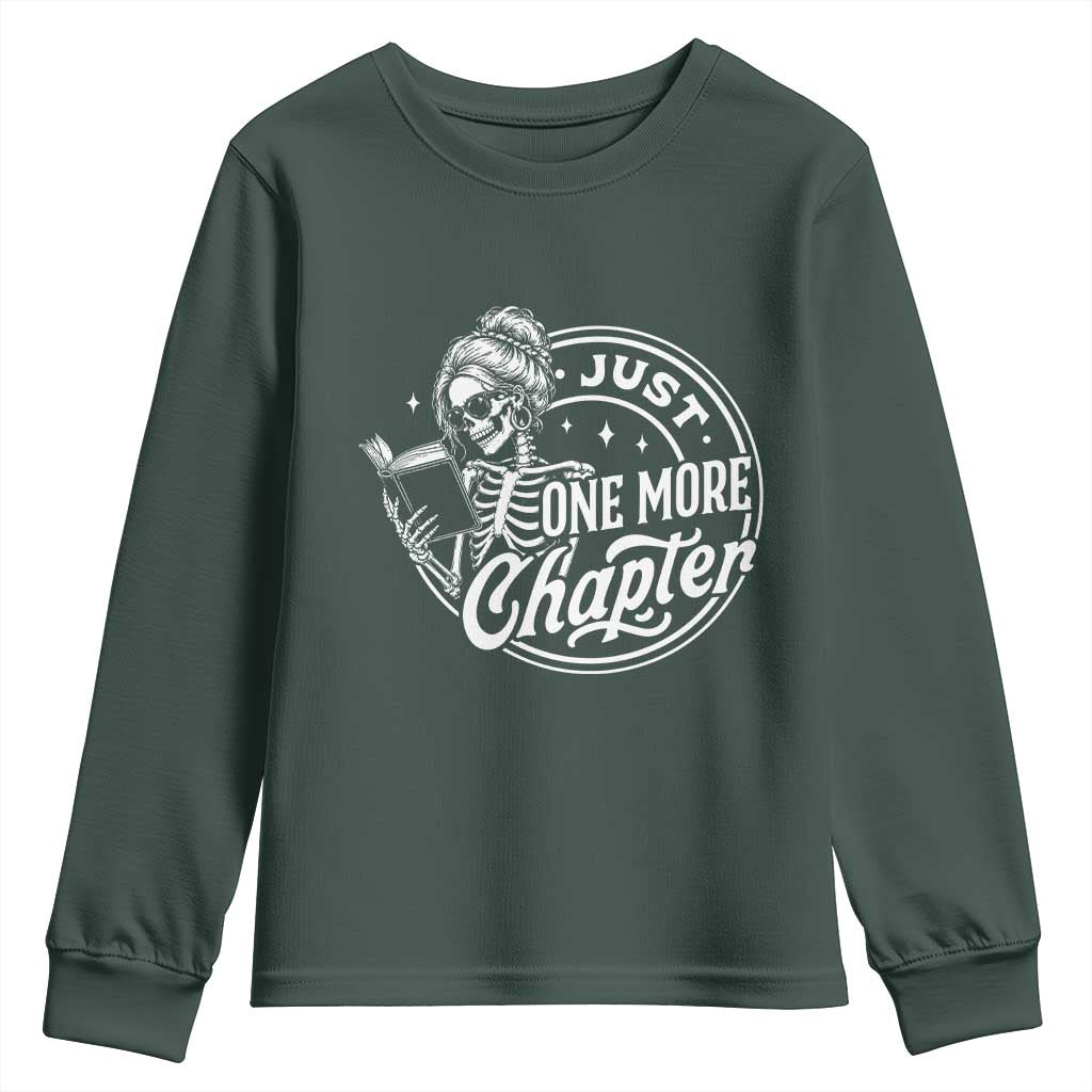 Just One More Chapter Skeleton Woman Youth Sweatshirt Book Lover Gift