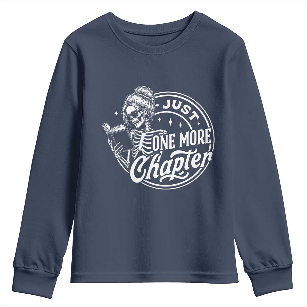 Just One More Chapter Skeleton Woman Youth Sweatshirt Book Lover Gift