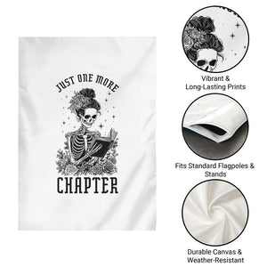 Funny Skeleton Book Lover Garden Flag Just One More Chapter