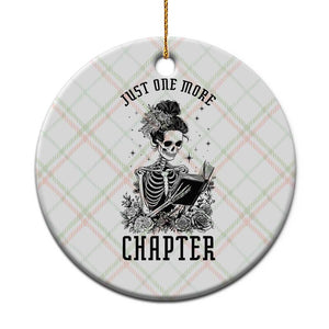 Funny Skeleton Book Lover Ceramic Ornament Just One More Chapter
