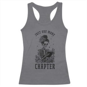 Funny Skeleton Book Lover Racerback Tank Top Just One More Chapter