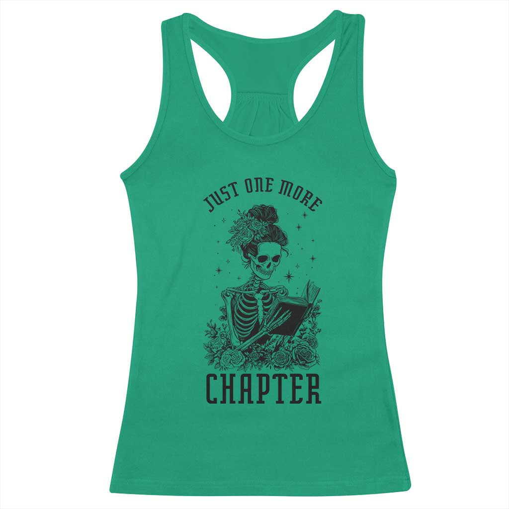 Funny Skeleton Book Lover Racerback Tank Top Just One More Chapter
