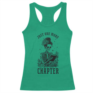 Funny Skeleton Book Lover Racerback Tank Top Just One More Chapter