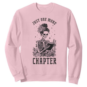 Funny Skeleton Book Lover Sweatshirt Just One More Chapter
