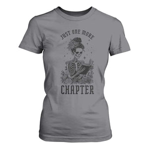 Funny Skeleton Book Lover T Shirt For Women Just One More Chapter