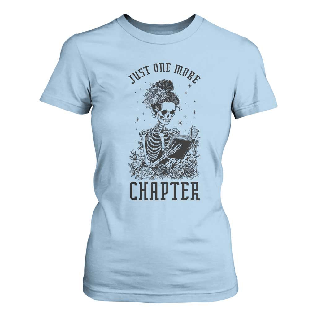 Funny Skeleton Book Lover T Shirt For Women Just One More Chapter