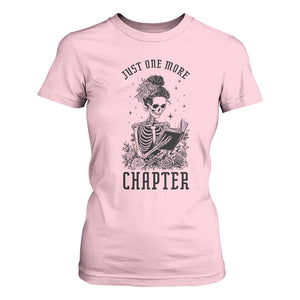 Funny Skeleton Book Lover T Shirt For Women Just One More Chapter
