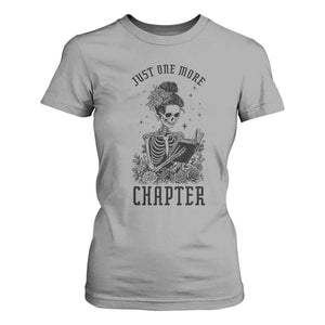 Funny Skeleton Book Lover T Shirt For Women Just One More Chapter