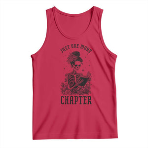 Funny Skeleton Book Lover Tank Top Just One More Chapter